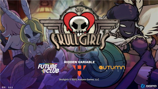 skullgirls°-ŮSkullgirls׿2024°v6.2.0